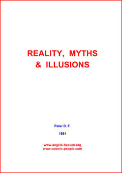  REALITY, MYTHS & ILLUSIONS 